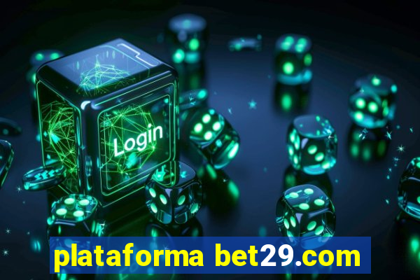 plataforma bet29.com